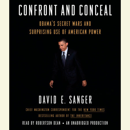 Confront and Conceal by David E. Sanger