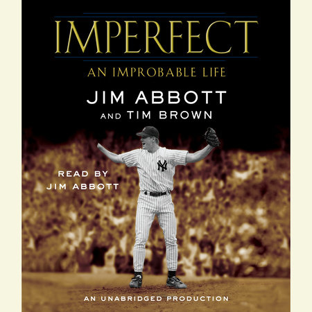 Imperfect by Jim Abbott, Tim Brown: 9780345523266 | :  Books