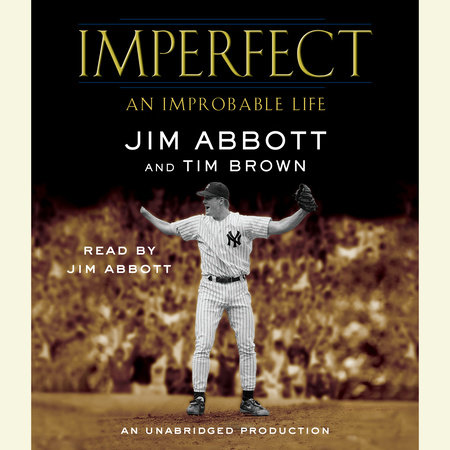 An Improbable No-Hitter by Jim Abbott! 