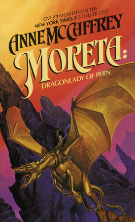 Moreta: Dragonlady of Pern by Anne McCaffrey