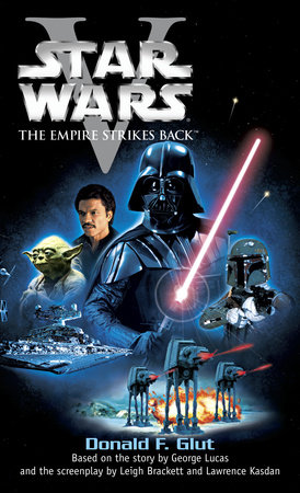 The Empire Strikes Back: Star Wars: Episode V by Donald F. Glut