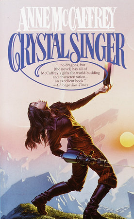 Crystal Singer by Anne McCaffrey