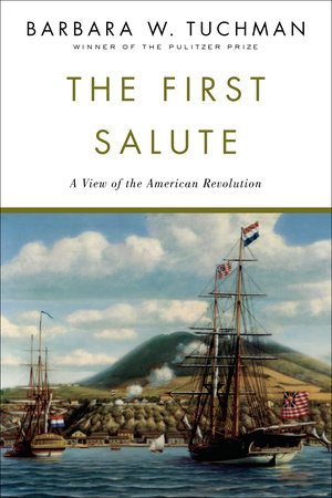 The First Salute by Barbara W. Tuchman