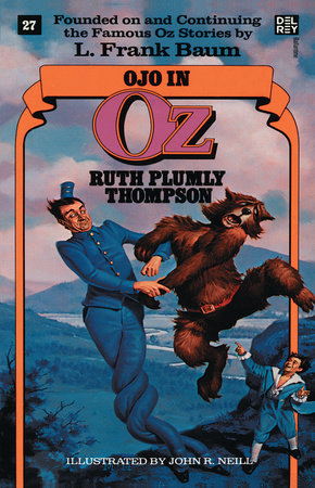 Ojo in Oz (Wonderful Oz Books, No 27) by Ruth Plumly Thompson