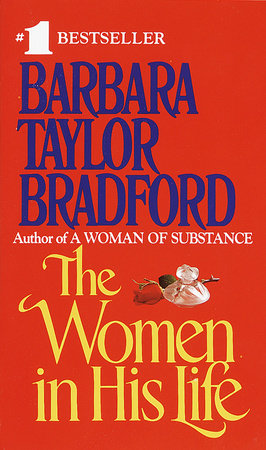 Women in His Life by Barbara Taylor Bradford