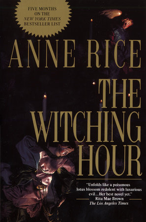 The Witching Hour by Anne Rice