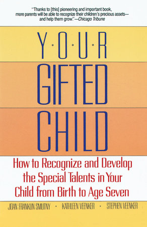 Your Gifted Child by Joan Franklin Smutny