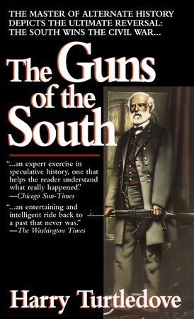The Guns of the South by Harry Turtledove