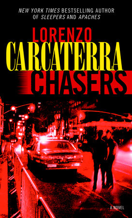 Chasers by Lorenzo Carcaterra
