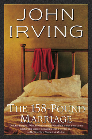 The 158-Pound Marriage by John Irving