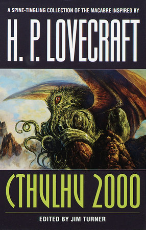 Cthulhu 2000 by Harlan Ellison, Thomas Ligotti, Poppy Z. Brite and F. Paul Wilson