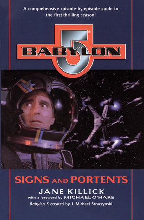 Babylon 5: Signs and Portents by Jane Killick