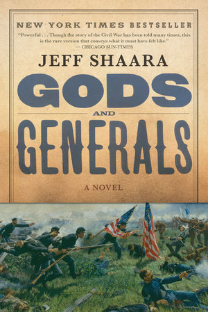 Gods and Generals by Jeff Shaara