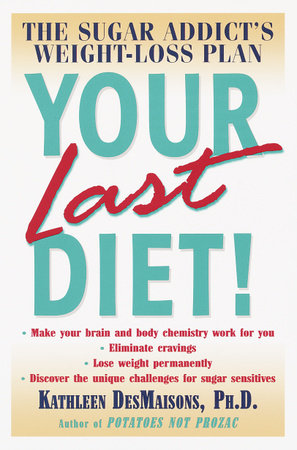 Your Last Diet! by Kathleen DesMaisons
