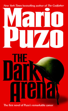 The Dark Arena by Mario Puzo