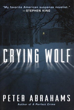 Crying Wolf by Peter Abrahams