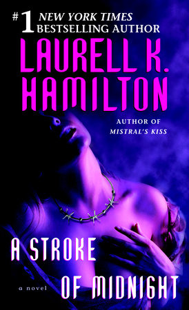 A Stroke of Midnight by Laurell K. Hamilton