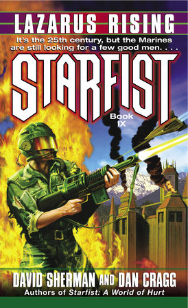 Starfist: Lazarus Rising by David Sherman and Dan Cragg