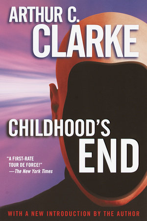 Childhood's End by Arthur C. Clarke