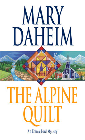 The Alpine Quilt by Mary Daheim