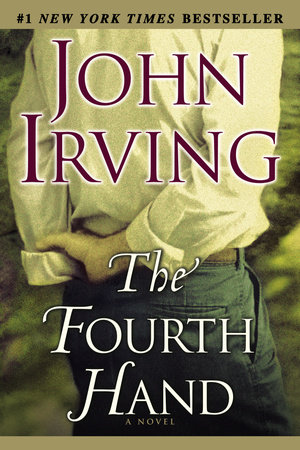 The Fourth Hand by John Irving