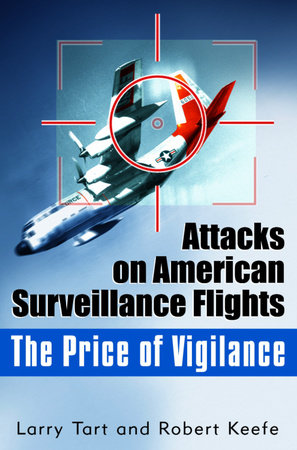 The Price of Vigilance by Larry Tart and Robert Keefe