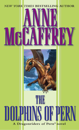 The Dolphins of Pern by Anne McCaffrey