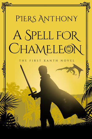 A Spell for Chameleon by Piers Anthony