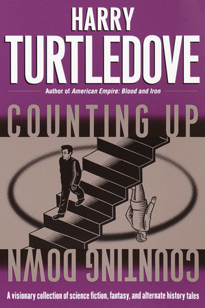Counting Up, Counting Down by Harry Turtledove