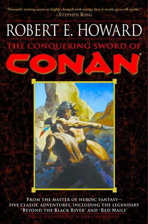 The Conquering Sword of Conan by Robert E. Howard