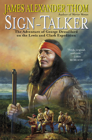Sign-Talker by James Alexander Thom