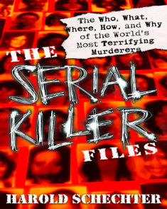 The Serial Killer Files