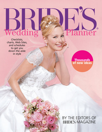 Bride's Wedding Planner by Brides' Magazine Editors