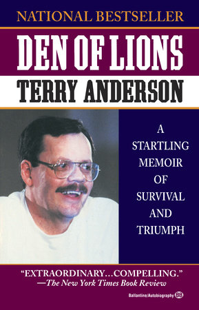 Den of Lions by Terry Anderson