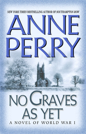 No Graves As Yet by Anne Perry