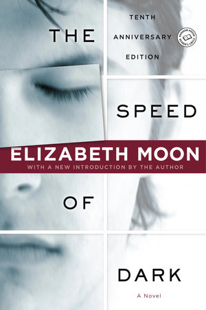 The Speed of Dark by Elizabeth Moon