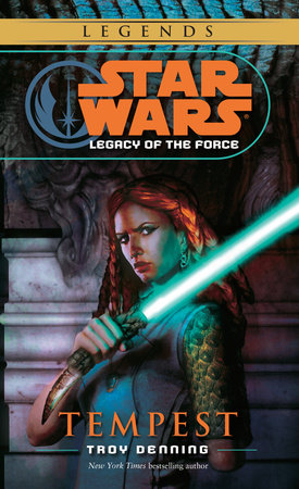 Tempest: Star Wars Legends (Legacy of the Force) by Troy Denning