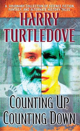 Counting Up, Counting Down by Harry Turtledove