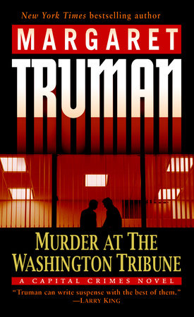 Murder at the Washington Tribune by Margaret Truman