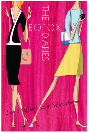 The Botox Diaries by Janice Kaplan and Lynn Schnurnberger