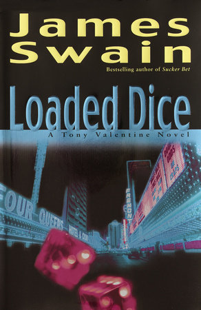 Loaded Dice by James Swain