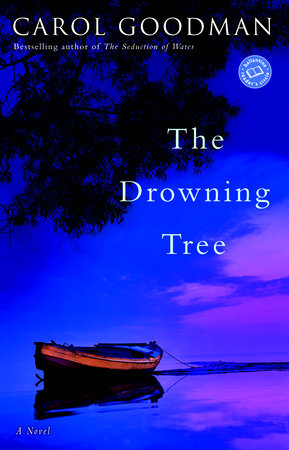 The Drowning Tree by Carol Goodman