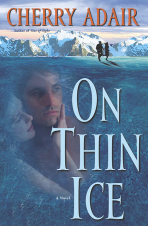 On Thin Ice by Cherry Adair