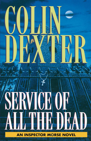 Service of All the Dead by Colin Dexter