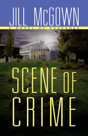 Scene of Crime by Jill McGown