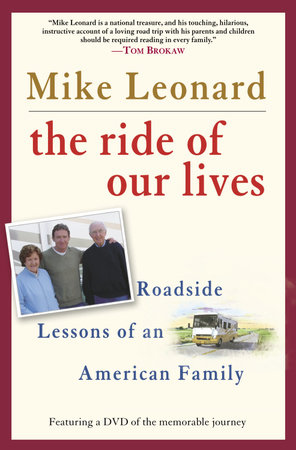 The Ride of Our Lives by Mike Leonard