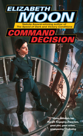 Command Decision by Elizabeth Moon