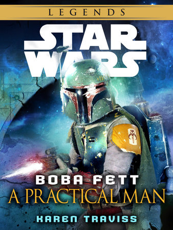 Boba Fett: A Practical Man: Star Wars Legends (Short Story) by Karen Traviss