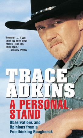 A Personal Stand by Trace Adkins