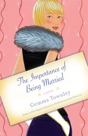 The Importance of Being Married by Gemma Townley